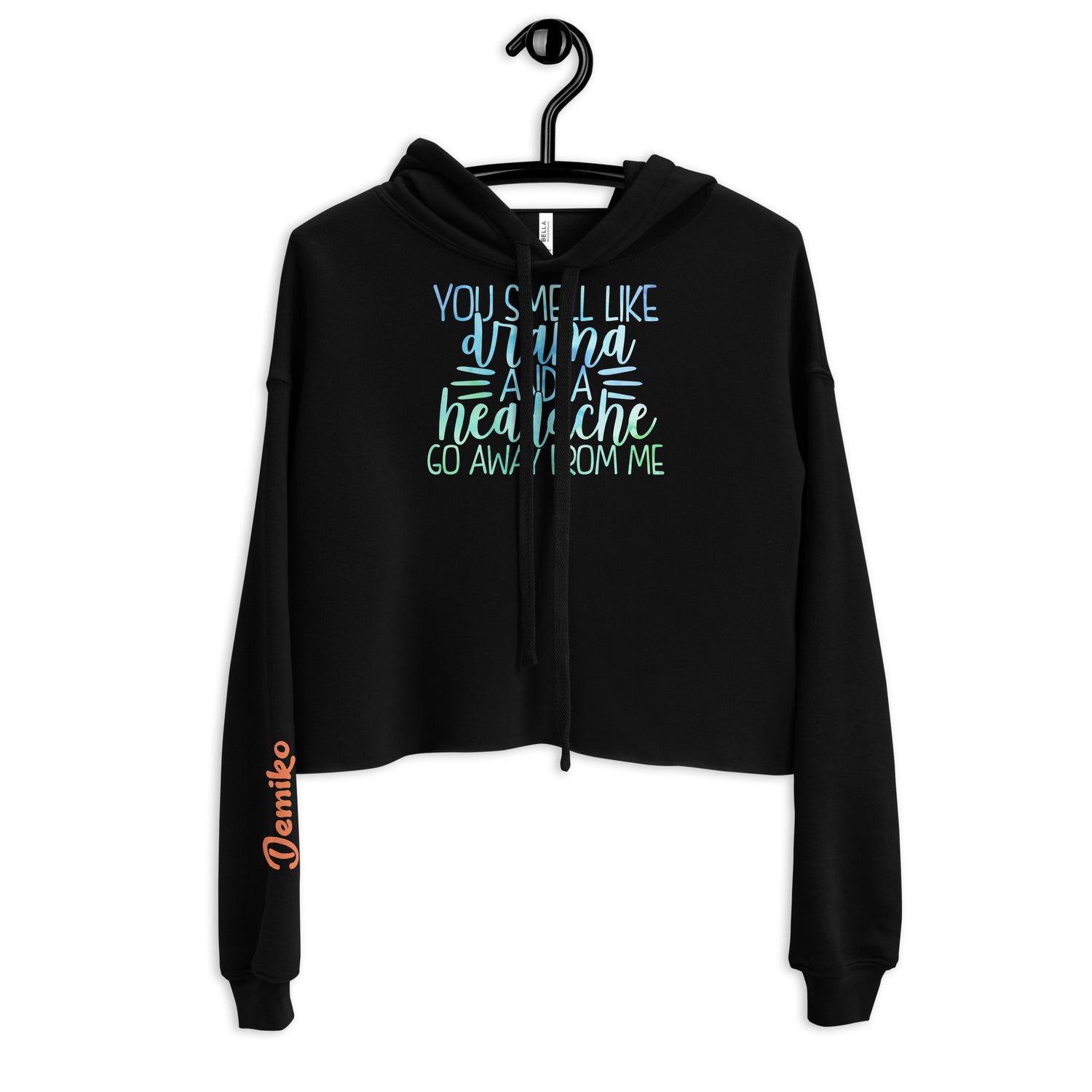 You Smell Like Drama Crop Hoodie